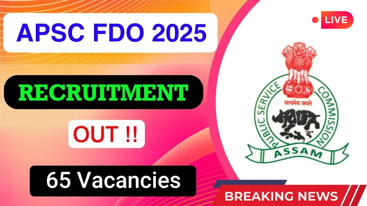 APSC FDO Recruitment 2025